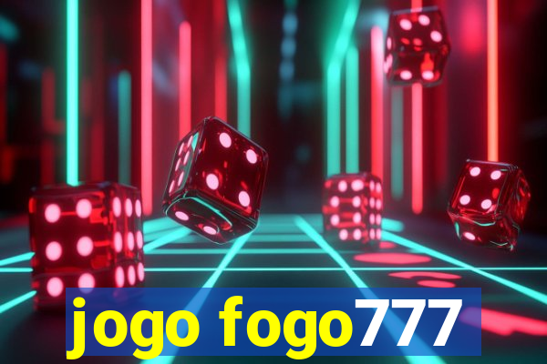 jogo fogo777